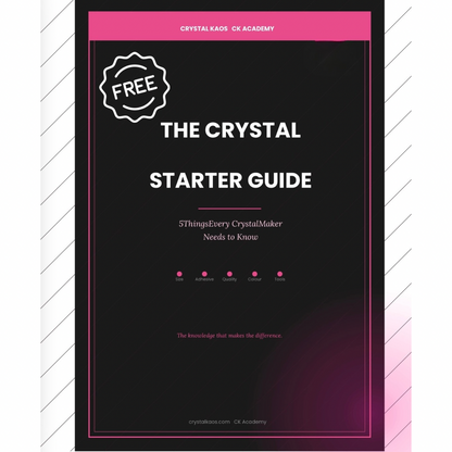 FREE The Crystal Starter Guide: 5 Things Every Crystal Maker Needs to Know
